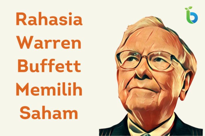 Rahasia Warren Buffet dalam Memilih Saham yang Tepat