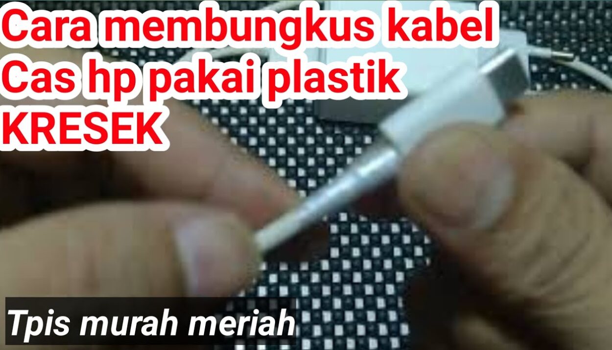 Tips ampuh mencegah kabel charger cepat putus